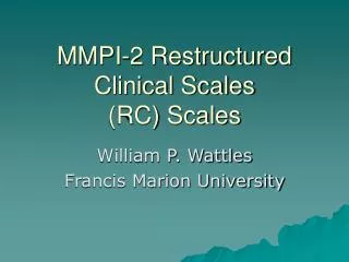 MMPI-2 Restructured Clinical Scales (RC) Scales