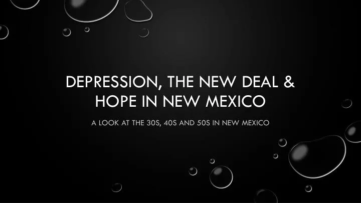 depression the new deal hope in new mexico