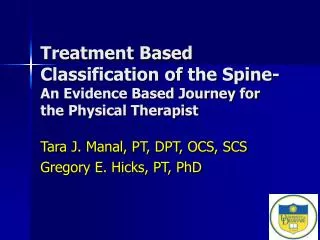 Treatment Based Classification of the Spine- An Evidence Based Journey for the Physical Therapist