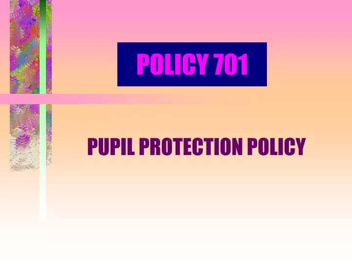 policy 701