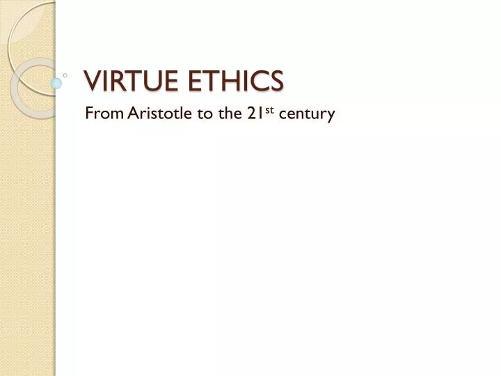 virtue ethics