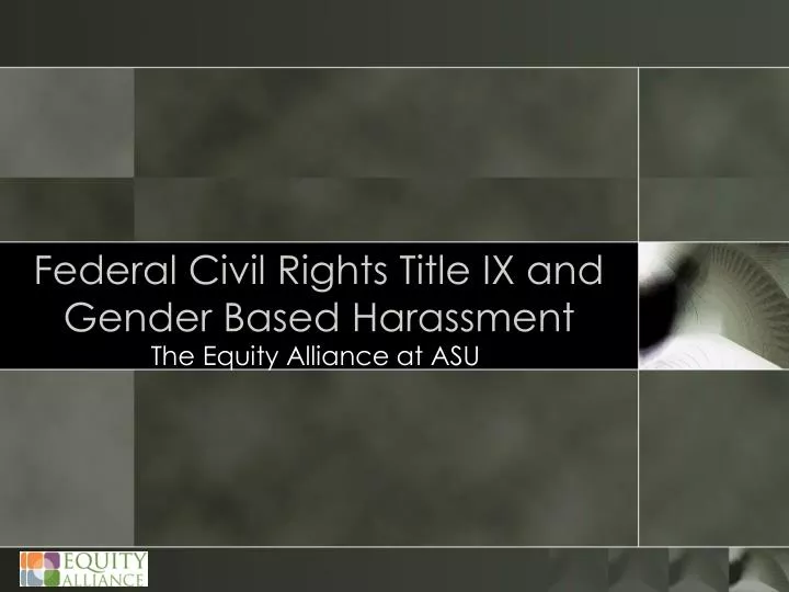 federal civil rights title ix and gender based harassment