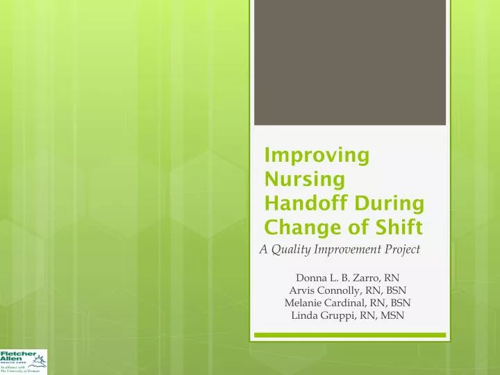 improving nursing handoff during change of shift