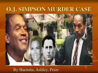 O.J. SIMPSON MURDER CASE