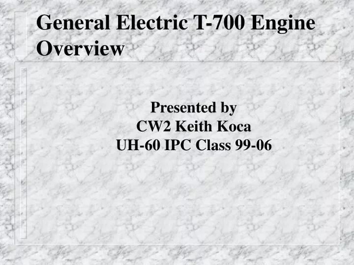 general electric t 700 engine overview