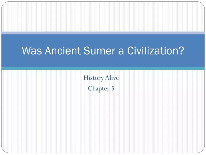 was ancient sumer a civilization