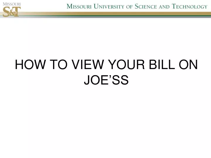 how to view your bill on joe ss