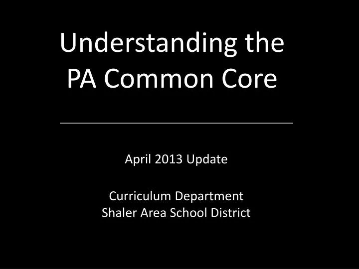 understanding the pa common core