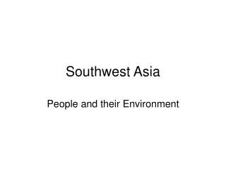 Southwest Asia