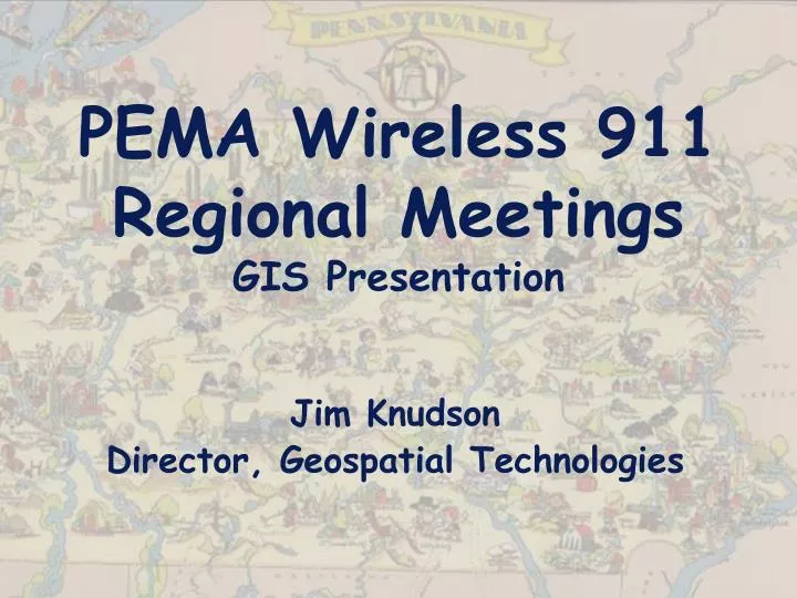 pema wireless 911 regional meetings gis presentation