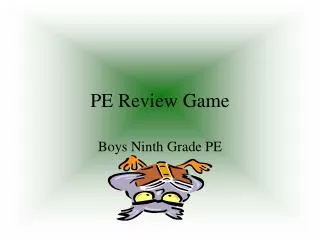 PE Review Game