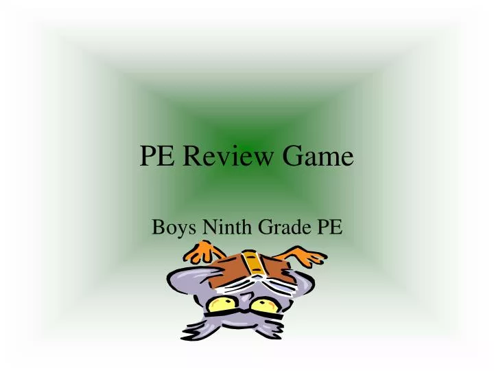 pe review game