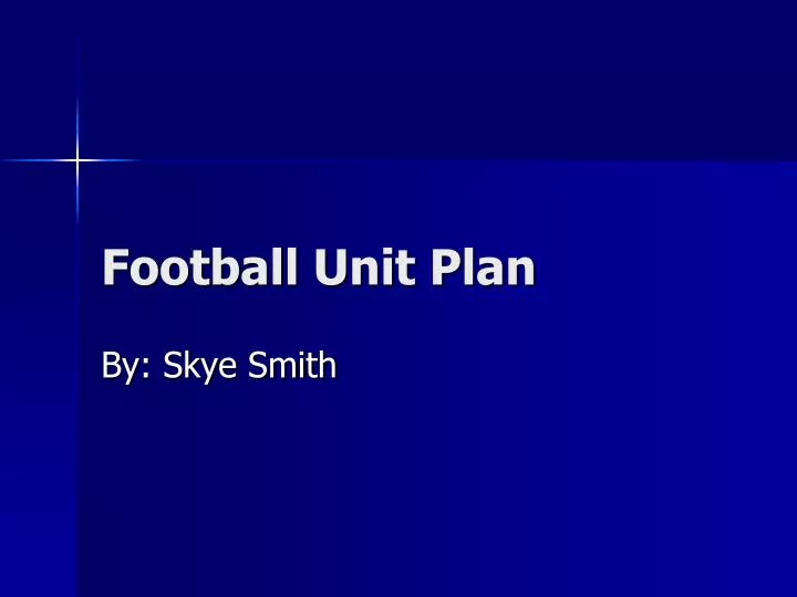 football unit plan