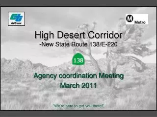 High Desert Corridor -New State Route 138/E-220