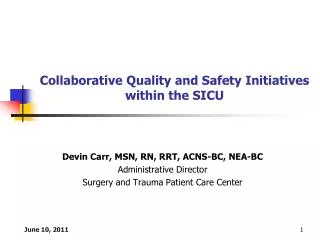 Collaborative Quality and Safety Initiatives within the SICU