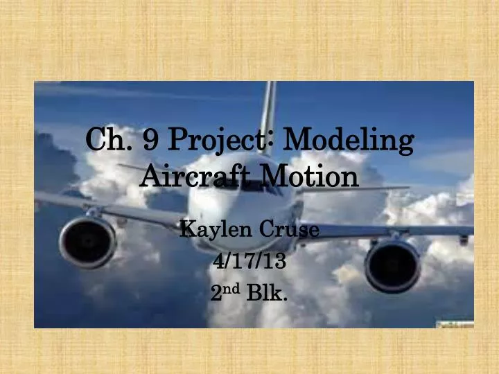 ch 9 project modeling aircraft motion