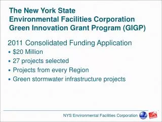 The New York State Environmental Facilities Corporation Green Innovation Grant Program (GIGP)