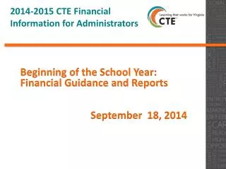 2014-2015 CTE Financial Information for Administrators