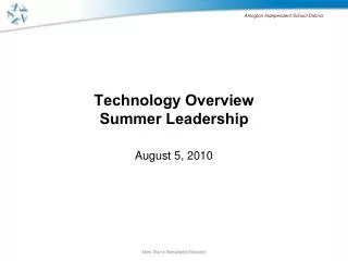 Technology Overview Summer Leadership