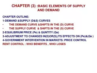 CHAPTER (3) : BASIC ELEMENTS OF SUPPLY AND DEMAND