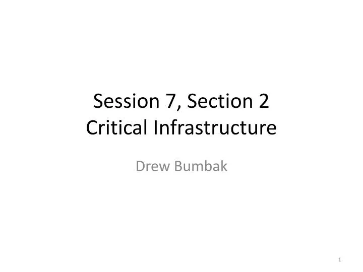 session 7 section 2 critical infrastructure
