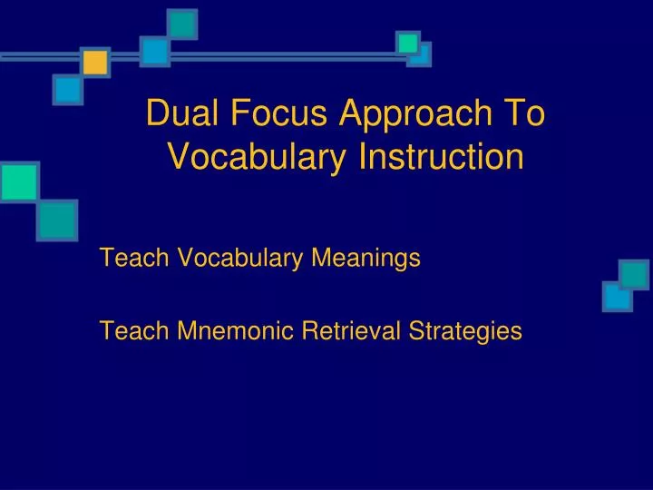 dual focus approach to vocabulary instruction