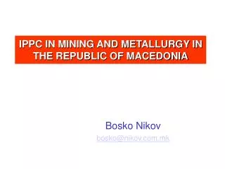 IPPC IN MINING AND METALLURGY IN THE REPUBLIC OF MACEDONIA