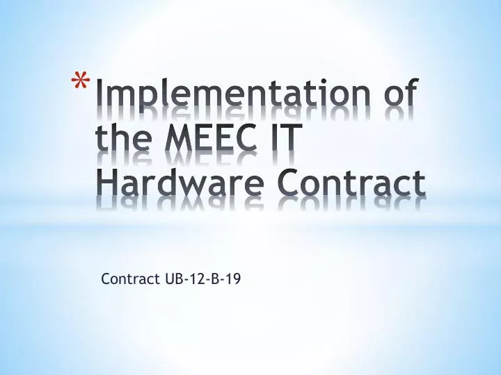 implementation of the meec it hardware contract