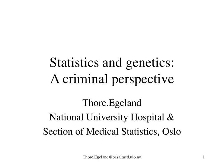 statistics and genetics a criminal perspective