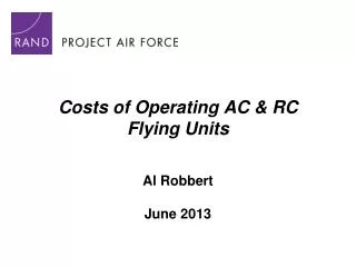 Costs of Operating AC &amp; RC Flying Units
