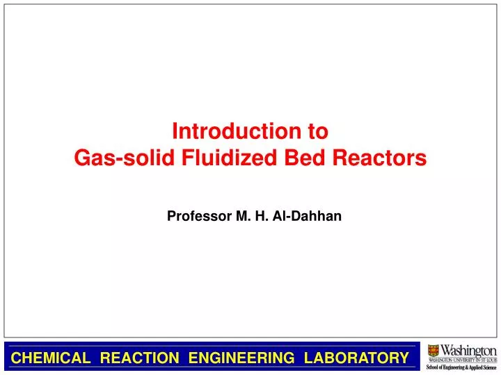 introduction to gas solid fluidized bed reactors