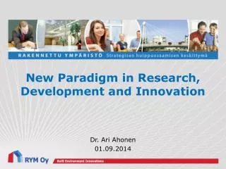 New Paradigm in Research , Development and Innovation