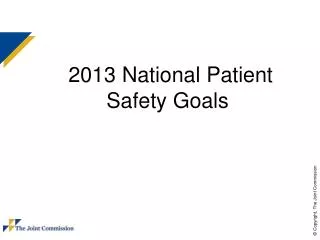 2013 National Patient Safety Goals