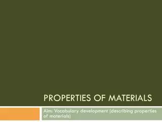 Properties of materials