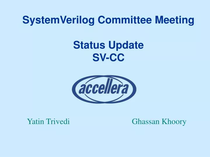 systemverilog committee meeting status update sv cc