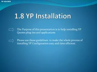 1.8 YP Installation