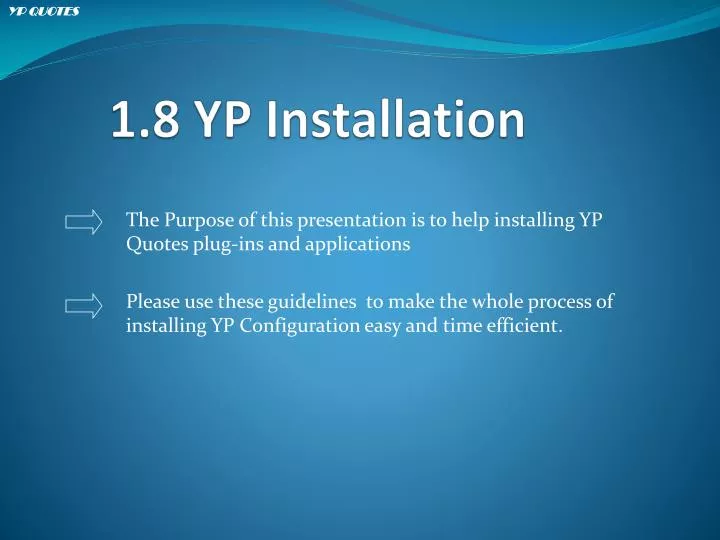 1 8 yp installation