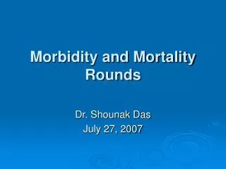 Morbidity and Mortality Rounds