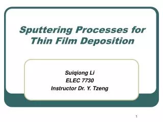 Sputtering Processes for Thin Film Deposition