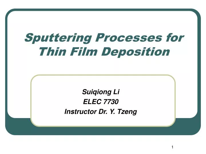 sputtering processes for thin film deposition
