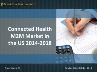 R&I: Connected Health M2M Market in the US 2014-2018
