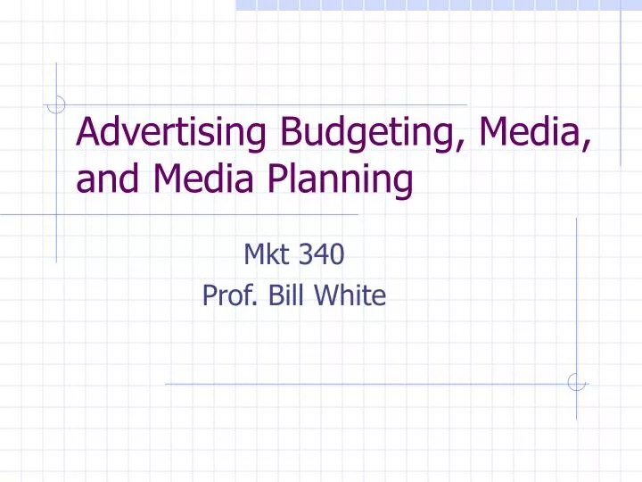 advertising budgeting media and media planning