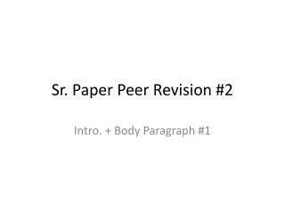 Sr. Paper Peer Revision #2