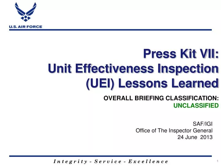 press kit vii unit effectiveness inspection uei lessons learned