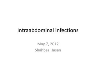 Intraabdominal infections