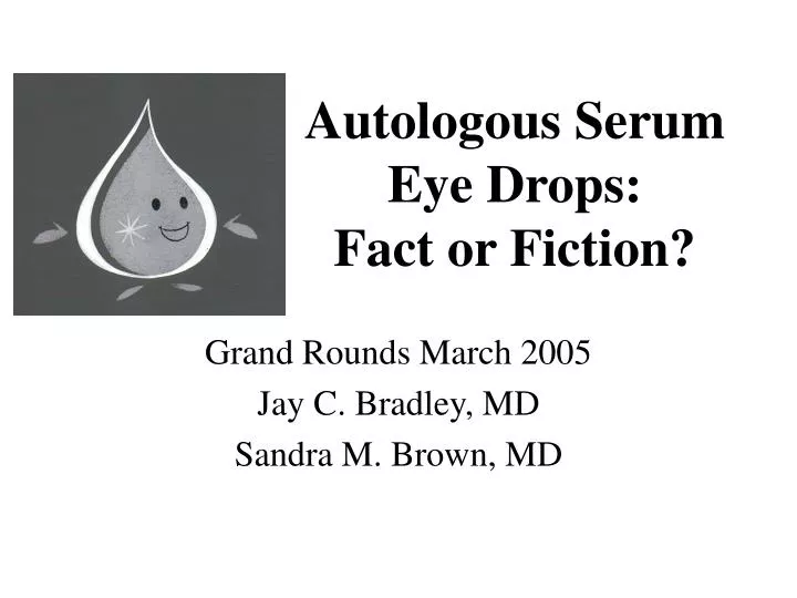 autologous serum eye drops fact or fiction