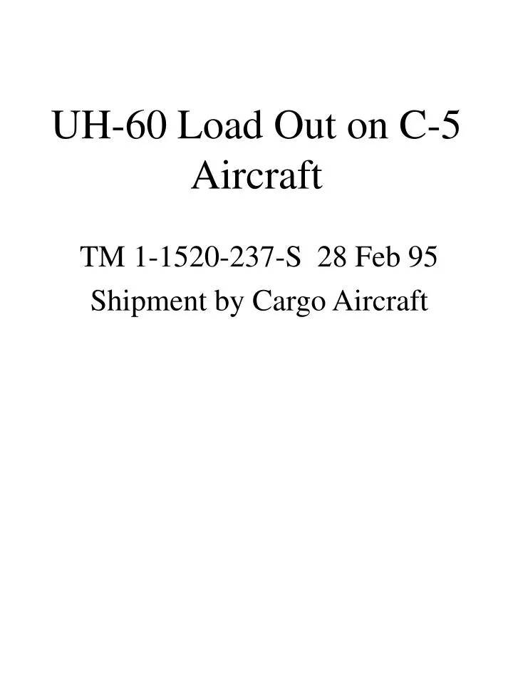 uh 60 load out on c 5 aircraft