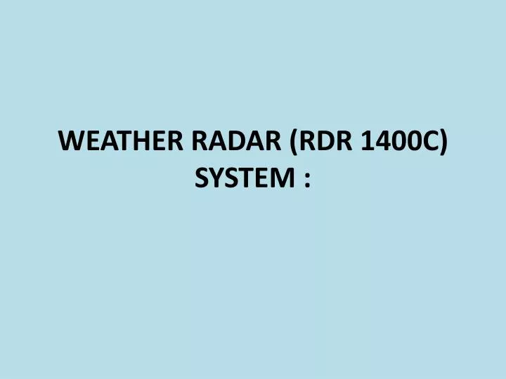 weather radar rdr 1400c system
