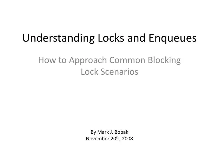 understanding locks and enqueues