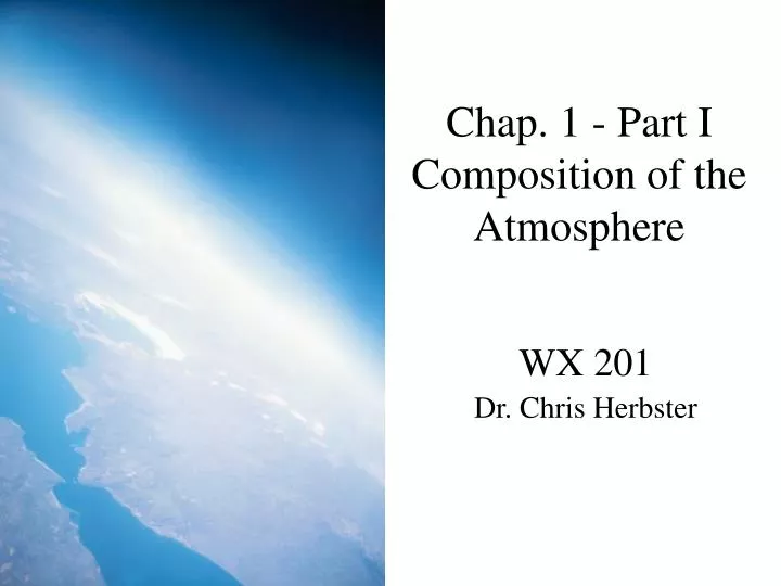 chap 1 part i composition of the atmosphere